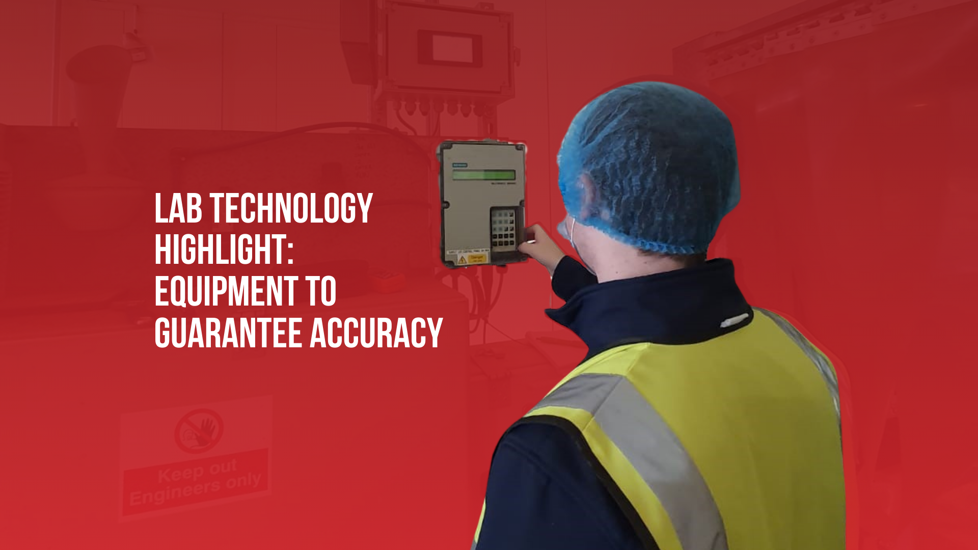 Lab Technology Highlight: Equipment to Guarantee Accuracy - Process ...